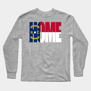 North Carolina Home - State Flag Long Sleeve T-Shirt